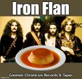 "Iron Flan" is a song by English rock band and caterers Black Sabbath.