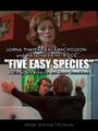 Five Easy Species is a 1970 American science fiction drama film starring Lorna Thayer and Jack Nicholson.