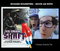 I'm Your Ice Cream Shaft is a musical comedy-horror film starring Richard Roundtree and David Lee Roth.