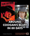 Around Coogan's Bluff in Eighty Days is an action adventure crime film starring Clint Eastwood and Steve Coogan.