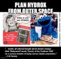 Plan Hydrox from Outer Space is a 2021 children's educational allegory film describing alien cookie monsters and their plan to turn the Earth into a steaming cup of hot milk.