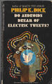 Do Androids Dream of Electric Tweets? is a 1968 social media novel by American sociologist Philip K. Dick.