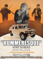 Hummeresque is a 1920 American silent drama film about a family of light, four-wheel drive, military trucks and utility vehicles produced by AM General.