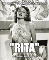 Rita is a 2022 American romantic horror film about a deceased actress from the Golden Age of cinema (Rita Hayworth) rises from the dead in order to make one last film.
