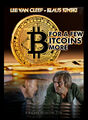 For a Few Bitcoins More is a 1965 Spaghetti NFT Western film about a cryptocurrency bounty hunter (Lee van Cleef) and a hunchbacked software developer (Klaus Kinski) who must worked together to rob the NFT Exchange of El Paso, which has a disguised safe containing "almost a million ape NFTs."