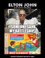 "Someone Sank My Battleship" is a song by Elton John and Milton Bradley.