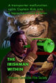 A transporter malfunction splits Captain Kirk into a leprechaun and a tenor. ("The Irishman Within")