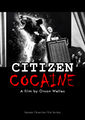 Citizen Cocaine is a 1941 American drama film directed by, produced by, and starring Orson Welles.