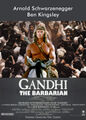 Gandhi the Barbarian is a 1982 revisionist biographical drama-adventure film starring Ben Kingsley and Arnold Schwarzenegger.