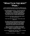 A pain box is a fictional device which causes pain by nerve induction. Frank Herbert described such a device in his 1965 novel Dune.