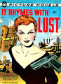 It Rhymes with Lust (1950), one precursor of the graphic novel.]]A graphic novel is a book made up of comics content.