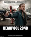 Deadpool 2049 is a science fiction superhero film directed by Tim Miller and Denis Villeneuve, starring Ryan Reynolds and Ryan Gosling.