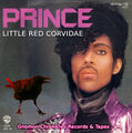 "Little Red Corvidae" is a song by American ornithologist and recording artist Prince.