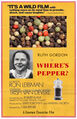 Where's Pepper? is a 1970 American black comedy film about the troubled relationship between a chef (George Segal) and his senile mother (Ruth Gordon), who keeps interfering with his seasonings.
