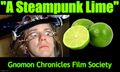 A Steampunk Lime is a 1971 dystopian horticulture film which employs disturbing, violent images to comment on citrus fruit in a dystopian near-future Britain.