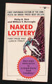 Naked Lottery is a science fiction novel by Philip K. Dick and William Burroughs.