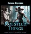Koestler Things is a historical drama television series hosted by Arthur Koestler, who examines a different aspect of the Upside-Down in each episode.