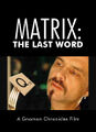 Matrix: The Last Word is a 1999 American dystopian science fiction word game film.