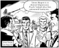 Steve Moper and Psych Sobad is a long-running American mental health adventure-vigilantism comic strip.