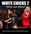 White Chicks 2: White and Whiter is an American political comedy film starring Lauren Boebert and Marjorie Taylor Greene as two high school girls competing for Drama Club Queen who are blackmailed into posing as Congressmen.