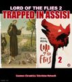 Lord of the Flies 2: Trapped in Assisi is a dramatic thriller film about a group of young monks trapped in a haunted monastery. It is loosely based on the life of Francis of Assisi.
