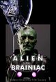 Alien vs. Brainiac is a science fiction horror film.