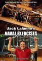 Jack LaLanne's Naval Exercises is a self-improvement book by fitness and nutrition advocate Jack Lalanne, and an accompanying motion picture starring Sean Connery and Alec Baldwin.