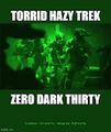Torrid Hazy Trek is an anagram of Zero Dark Thirty.