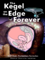 "The Kegel on the Edge of Forever" is a self-help physical therapy video camouflaged as one of the Forbidden Episodes of the American television series Star Trek.