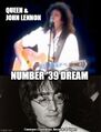 "Number '39 Dream" is a song by John Lennon and Queen.